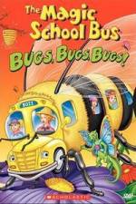 Watch The Magic School Bus - Bugs, Bugs, Bugs Megavideo