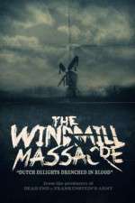 Watch The Windmill Massacre Megavideo