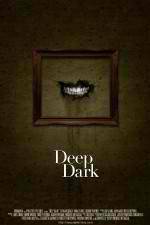 Watch Deep Dark Megavideo