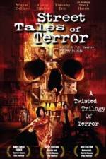 Watch Street Tales of Terror Megavideo