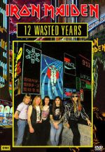 Watch Iron Maiden: 12 Wasted Years Megavideo