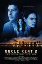 Watch Uncle Kent 2 Megavideo