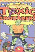 Watch Toxic Crusaders Megavideo
