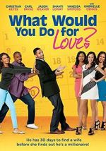 Watch What Would You Do for Love Megavideo