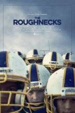 Watch The Roughnecks Megavideo