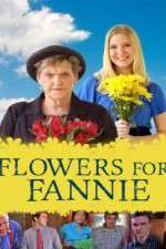 Watch Flowers for Fannie Megavideo