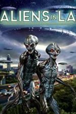 Watch Aliens in LA Megavideo
