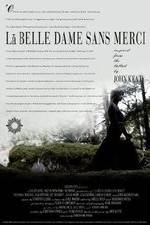 Watch La belle dame sans merci Megavideo