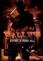 Watch Death Valley: The Revenge of Bloody Bill - Behind the Scenes Megavideo