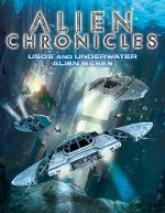 Watch Alien Chronicles: USOs and Under Water Alien Bases Megavideo