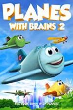 Watch Planes with Brains 2 Megavideo