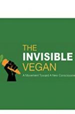 Watch The Invisible Vegan Megavideo