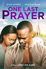Watch One Last Prayer Megavideo