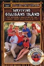 Watch Surviving Gilligans Island The Incredibly True Story of the Longest Three Hour Tour in History Megavideo