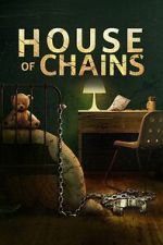 Watch House of Chains Megavideo
