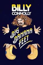 Watch Billy Connolly: Big Banana Feet (TV Special 1977) Megavideo