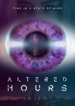 Watch Altered Hours Megavideo