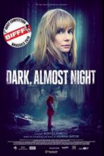 Watch Dark, Almost Night Megavideo