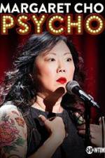 Watch Margaret Cho: PsyCHO Megavideo