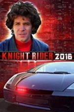 Watch Knight Rider 2016 Megavideo