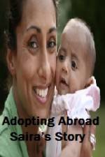 Watch Adopting Abroad Sairas Story Megavideo