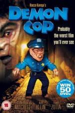 Watch Demon Cop Megavideo