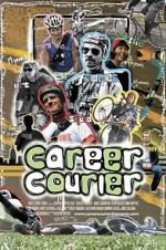 Watch Career Courier: The Labor of Love Megavideo