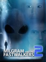Watch Milgram and the Fastwalkers 2 Megavideo