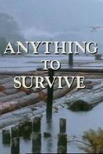 Watch Anything to Survive Megavideo