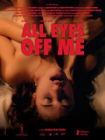Watch All Eyes Off Me Megavideo