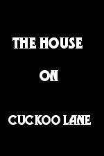 Watch The House on Cuckoo Lane Megavideo