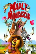 Watch Madly Madagascar Megavideo