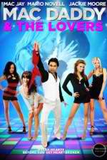 Watch Mac Daddy & the Lovers Megavideo