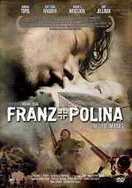 Watch Franz + Polina Megavideo