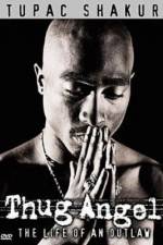 Watch Tupac Shakur Thug Angel Megavideo