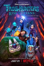 Watch Trollhunters: Rise of the Titans Megavideo