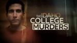 Watch The Idaho College Murders (TV Special 2023) Megavideo