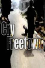 Watch Cry Freetown Megavideo