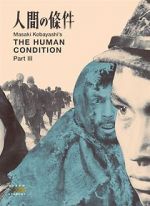 Watch The Human Condition III: A Soldier\'s Prayer Megavideo