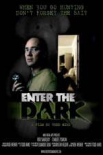 Watch Enter the Dark Megavideo