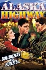 Watch Alaska Highway Megavideo