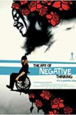 Watch The Art of Negative Thinking Megavideo