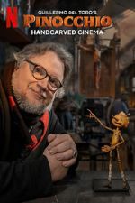 Watch Guillermo del Toro\'s Pinocchio: Handcarved Cinema (Short 2022) Megavideo