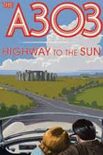 Watch A303: Highway to the Sun Megavideo