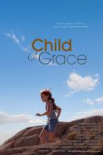 Watch Child of Grace Megavideo