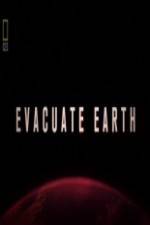 Watch National Geographic - Evacuate Earth Megavideo