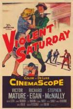 Watch Violent Saturday Megavideo