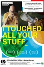 Watch I Touched All Your Stuff Megavideo