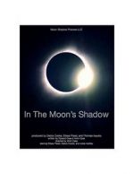 Watch In the Moon\'s Shadow Megavideo