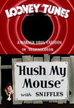 Watch Hush My Mouse (Short 1946) Megavideo